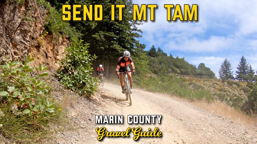 Send It Mt Tam / Eldridge Grade
