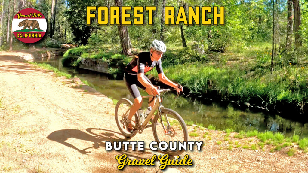 Forest Ranch Gravel Guide