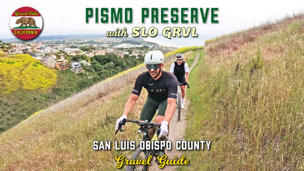 Pismo Preserve Gravel Guide Title